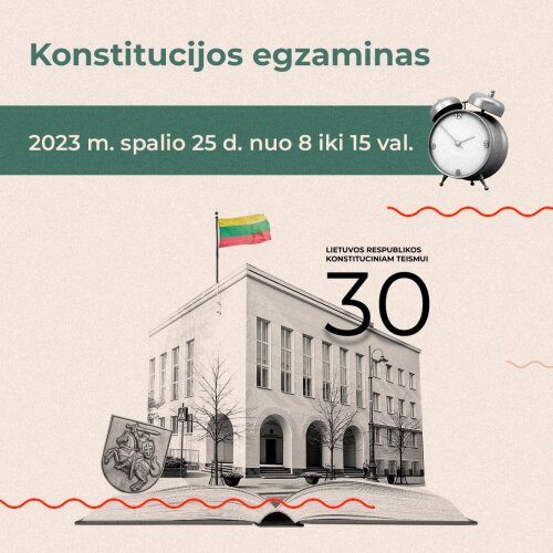  Teismų sistemos naujienos Netrukus startuos Konstitucijos egzaminas: pasirengti žinių patikrinimui galima jau dabar